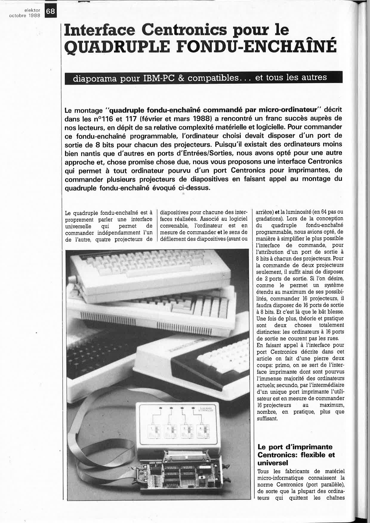 Interface Centronics pour le QUADRUPLE FONDU-ENCHAÎNÉ